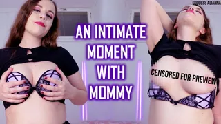 AN INTIMATE MOMENT WITH STEPMOMMY