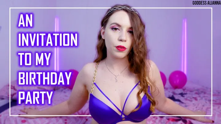 AN INVITATION TO MY BIRTHDAY PARTY