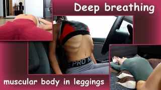 Deep breathing muscular body in leggings - Sexy stretching in the car in the mirror and on the chair The curves of my belly