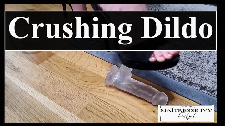 Crushing my dildo