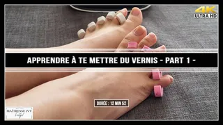 Apprendre à te mettre du vernis - Partie 1 - La Base