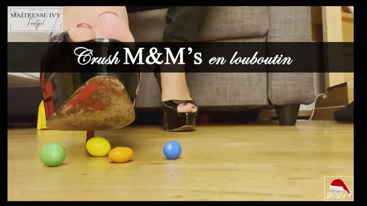 Crush m&m's en louboutin