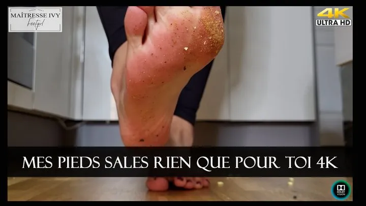 Mes pieds sales rien que pour toi