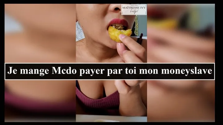 Je mange McDo payé par toi