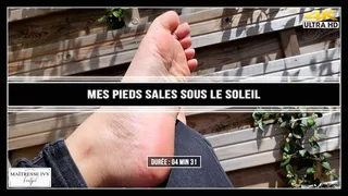 Mes pieds sales sous le soleil