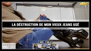 La destruction de mon vieux jeans usé