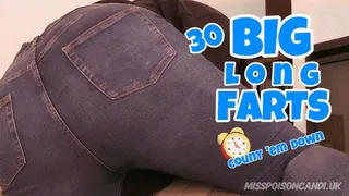 30 BIG Long Farts