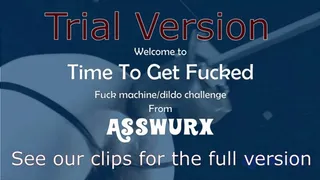 Time to get fucked fuck machine & dildo trainer trial or short version