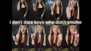 I don't date boys who don't smoke