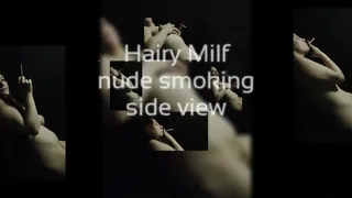 Hairy milf nude smoking side view