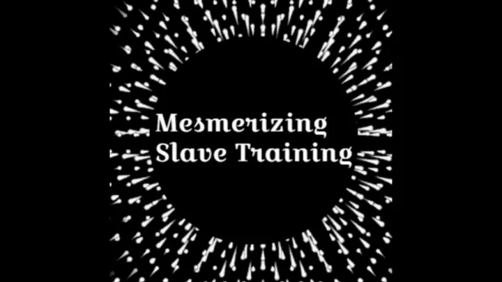 Mesmerizing Slave Training