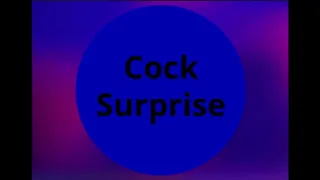 Cock Surprise