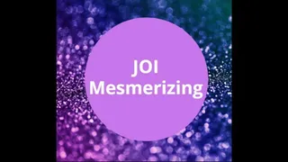 JOI (Mesmerizing)