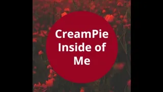 CreamPie Inside Of Me