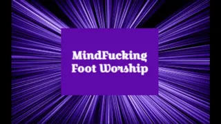 MindFucking Foot Worship