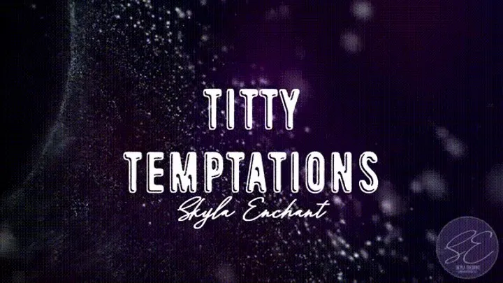 Titty Temptations