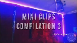 Mini Clips Compilation 3