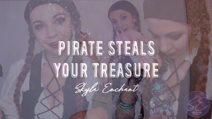 Pirate Steals Your Treasure