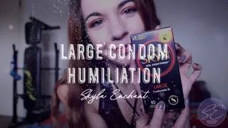 Large Condom Humiliation