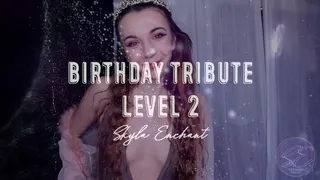 Birthday Tribute - Level 2