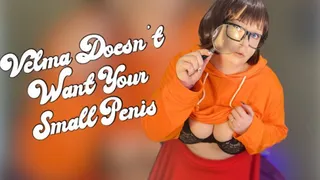 Velma Doesn't Want Your Small Penis