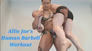 Allie Jae's Human Barbell Workout