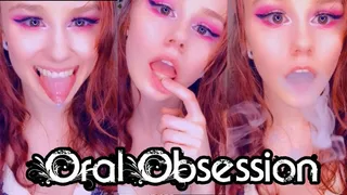 Oral Obsession