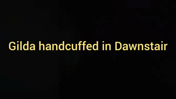 Gilda handcuffed in Dawnstairs part 1