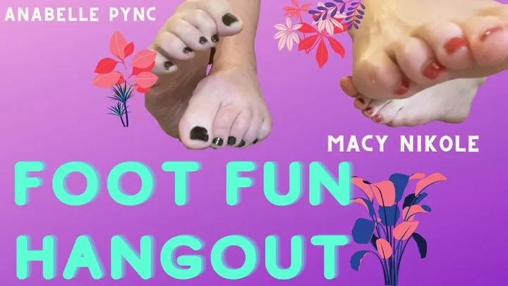 Foot Fun Hangout!