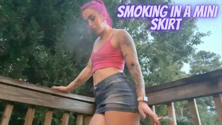 Smoking In A Mini Skirt