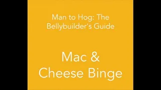 Man to Hog: Mac & Cheese