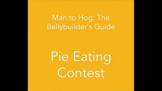 Man to Hog: Pie Eating Contest