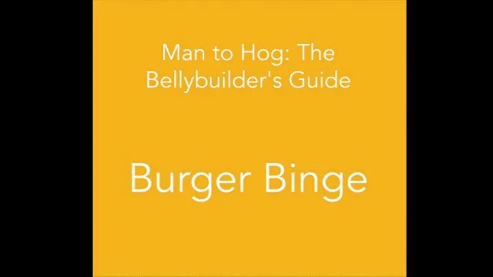 Man to Hog: Burger Binge