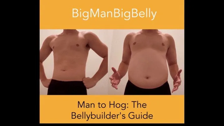 Man to Hog: The Bellybuilder's Guide Add-Ons