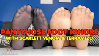 Pantyhose Foot Ignore - Scarlett Venom & TerraMizu