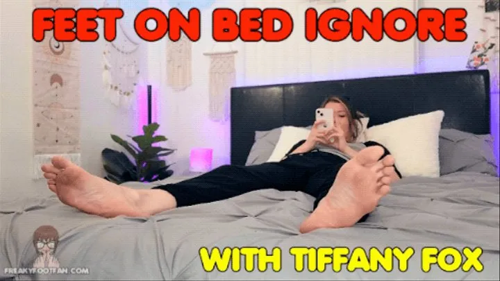 Feet on Bed Ignore - Tiffany Fox