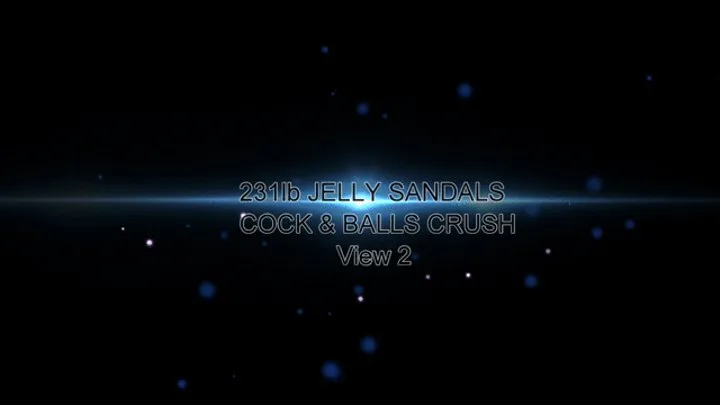 231lb JELLY SANDALS COCK & BALLS CRUSH VIEW 2