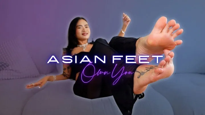 Asian feet own you