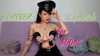 FOREVER FINBITCH FOR BOOBS