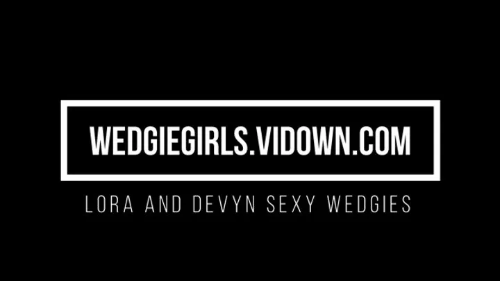 Lora and Devyn Sensual Wedgies