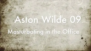 Aston Wilde masturbating in the office