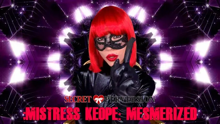 MISTRESS KEOPE: Mesmerized