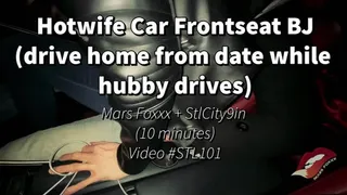 Hotwife Car Frontseat BJ While Hubby Drives