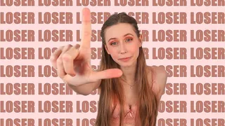 Loser Loser Loser - Bratty Princess Leda Humiliates You - Verbal Humiliation & Loser Symbol - A Femdom POV Clip by Leda von Thrill