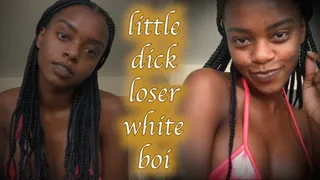 little dick loser white boi *C*