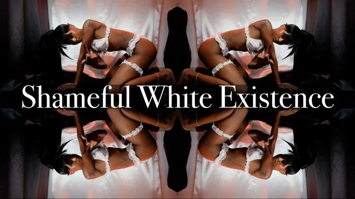 *BNWO* Shameful White Existence