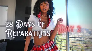 *BNWO* 28 Days of Reparations - Day 2