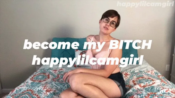 Become My BITCH