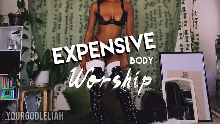 Expensive Body Worship