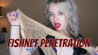 Fishnet Penetration